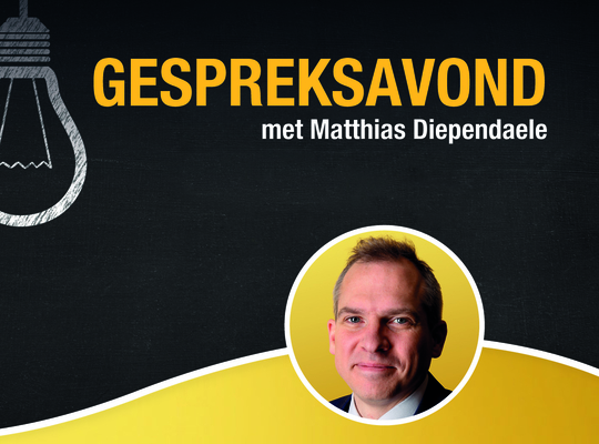 Gespreksavond met Vlaams minister Matthias Diependaele